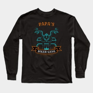 Papa's Biker Gang Father's Day Long Sleeve T-Shirt